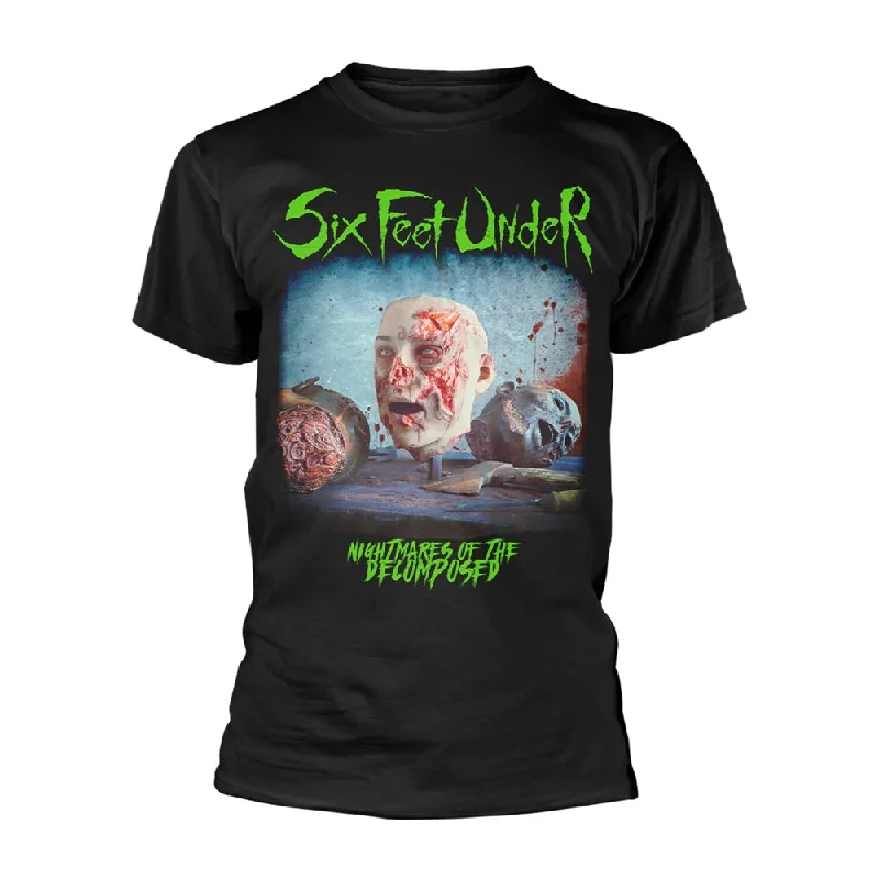 Six Feet Under Unisex T-shirt: Nightmares Of The Decomposed Fleece Nylon Spandex