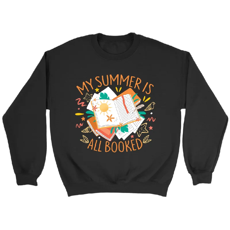 "My Summer Is All Booked" Sweatshirt Hoodie with Strings Custom Fit Adjustable